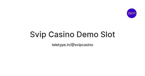 svipslot - vip slots online casino